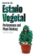 Cover: Estado Vegetal - University of Minnesota Press