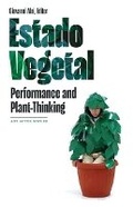 Cover: Estado Vegetal - University of Minnesota Press