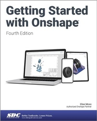 Abbildung von: Getting Started with Onshape - SDC Publications