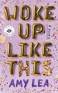 Cover: Woke Up Like This - Mindy's Book Studio
