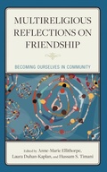 Cover: Multireligious Reflections on Friendship - Lexington Books