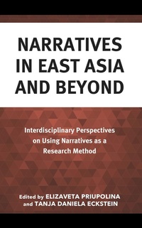 Abbildung von: Narratives in East Asia and Beyond - Bloomsbury eBooks US