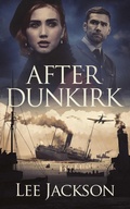 Cover: After Dunkirk - Severn River Publishing