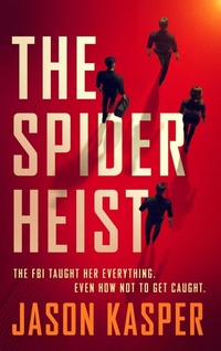 Enlarge image Cover: The Spider Heist - Severn River Publishing