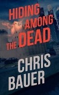 Cover: Hiding Among the Dead - Severn River Publishing