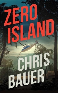 Enlarge image Cover: Zero Island - Severn River Publishing
