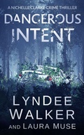 Cover: Dangerous Intent - Severn River Publishing
