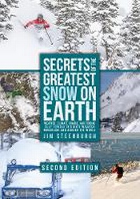 Abbildung von: Secrets of the Greatest Snow on Earth - University Press of Colorado