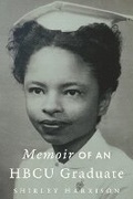 Cover: Memoir Of An HBCU Graduate - Bookbaby