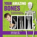 Cover: Your Amazing Bones - Bookbaby