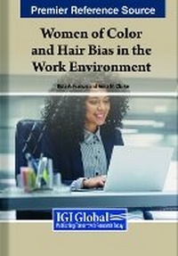 Abbildung von: Women of Color and Hair Bias in the Work Environment - IGI Global