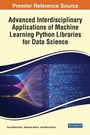 Cover: Advanced Interdisciplinary Applications of Machine Learning Python Libraries for Data Science - IGI Global