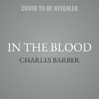 Abbildung von: In the Blood - Grand Central Publishing