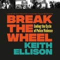 Cover: Break the Wheel - Hachette Book Group