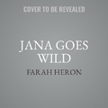 Cover: Jana Goes Wild - Forever