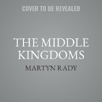 Enlarge image Cover: The Middle Kingdoms - Basic Books