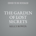 Cover: The Garden of Lost Secrets - Forever
