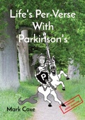 Cover: Life's Per-Verse With Parkinson's - Mark Coxe Publishing