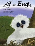 Cover: Elf the Eagle - Rock's Mills Press