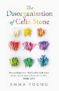 Abbildung von: The Disorganisation of Celia Stone - Fremantle Press