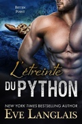 Cover: L'&eacute;treinte du Python (Bitten Point (Francais), #3) - Eve Langlais