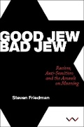 Cover: Good Jew, Bad Jew - Wits University Press