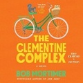 Cover: The Clementine Complex - SIMON & SCHUSTER AUDIO