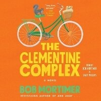 Enlarge image Cover: The Clementine Complex - SIMON & SCHUSTER AUDIO