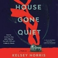 Cover: House Gone Quiet - SIMON & SCHUSTER AUDIO