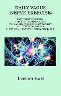 Abbildung von: Daily Vagus Nerve Exercise - Isadora Hart