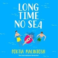 Enlarge image Cover: Long Time No Sea - Boldwood Books Ltd