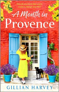 Abbildung von: A Month in Provence - Boldwood Books Ltd