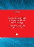 Cover: Electromagnetic Field in Advancing Science and Technology - IntechOpen