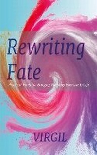 Enlarge image Cover: Rewriting Fate 2022 - Falcon Books Publishing