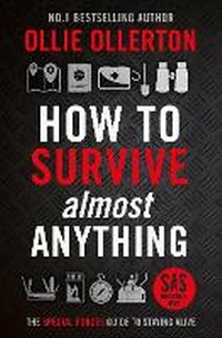 Enlarge image Cover: How To Survive (Almost) Anything - BLINK Publishing