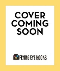 Abbildung von: Cactus Kid: Whomp in the Swamp - Flying Eye Books