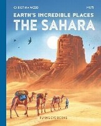 Enlarge image Cover: The Sahara - Flying Eye Books