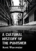 Cover: A Cultural History of The Punisher - Intellect Books