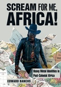 Cover: Scream for Me, Africa! - Intellect Books
