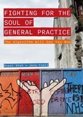 Cover: Fighting for the Soul of General Practice - Intellect Books