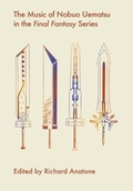 Cover: The Music of Nobuo Uematsu in the Final Fantasy Series - Intellect Books