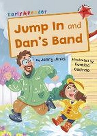 Enlarge image Cover: Jump In and Dan's Band - Maverick Arts Publishing