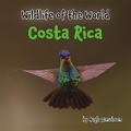 Cover: Wildlife of the World - Rowanvale Books