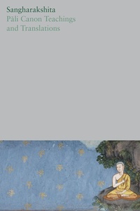 Abbildung von: Pali Canon Teachings and Translations - Windhorse Publications