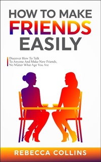 Enlarge image Cover: How To Make Friends Easily - Keith Everett