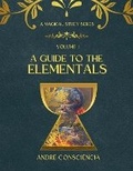 Cover: A Guide to the Elementals 2023: Volume 1 - Falcon Books Publishing