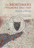 Cover: The Mortimers of Wigmore, 1066-1485 - Logaston Press