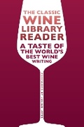Cover: The Classic Wine Library reader - Infinite Ideas Limited