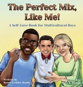 Cover: The Perfect Mix, Like Me! - Renee Ecckles-Hardy