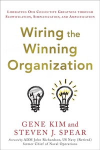 Enlarge image Cover: Wiring the Winning Organization - It Revolution Press
